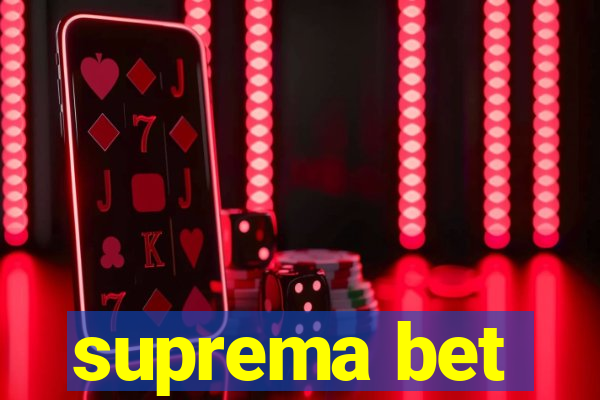 suprema bet